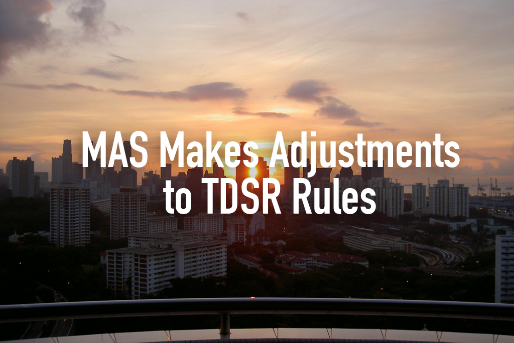 MAS Makes Adjustments to TDSR Rules