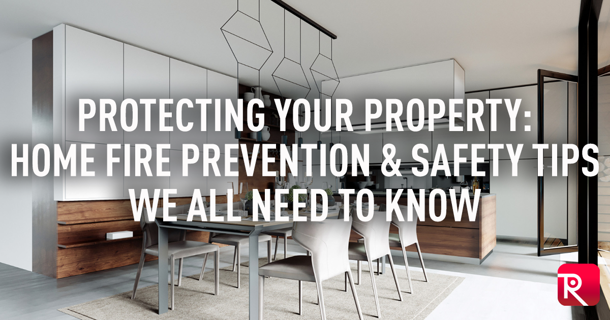 Home Fire Prevention & Safety Tips We All Need To Know