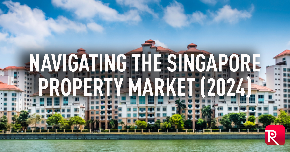 Navigating The Singapore Property Market 2024   Singapore Property Market  FB 